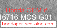 Honda 16716-MCS-G01 genuine part number image