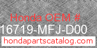 Honda 16719-MFJ-D00 genuine part number image