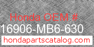 Honda 16906-MB6-630 genuine part number image