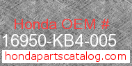 Honda 16950-KB4-005 genuine part number image