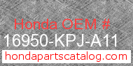 Honda 16950-KPJ-A11 genuine part number image