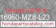 Honda 16950-MZ8-L23 genuine part number image