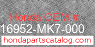 Honda 16952-MK7-000 genuine part number image