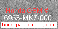 Honda 16953-MK7-000 genuine part number image