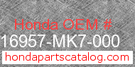 Honda 16957-MK7-000 genuine part number image