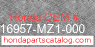 Honda 16957-MZ1-000 genuine part number image