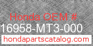 Honda 16958-MT3-000 genuine part number image