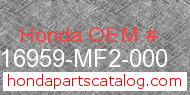 Honda 16959-MF2-000 genuine part number image
