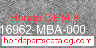 Honda 16962-MBA-000 genuine part number image