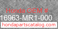 Honda 16963-MR1-000 genuine part number image