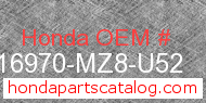 Honda 16970-MZ8-U52 genuine part number image