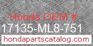 Honda 17135-ML8-751 genuine part number image