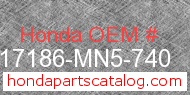 Honda 17186-MN5-740 genuine part number image