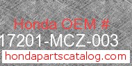 Honda 17201-MCZ-003 genuine part number image