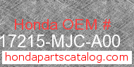 Honda 17215-MJC-A00 genuine part number image