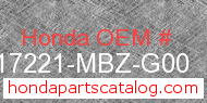 Honda 17221-MBZ-G00 genuine part number image