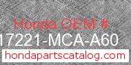 Honda 17221-MCA-A60 genuine part number image