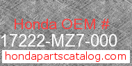 Honda 17222-MZ7-000 genuine part number image
