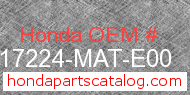 Honda 17224-MAT-E00 genuine part number image