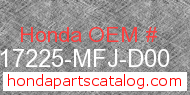 Honda 17225-MFJ-D00 genuine part number image