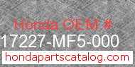Honda 17227-MF5-000 genuine part number image