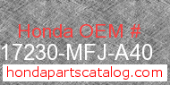 Honda 17230-MFJ-A40 genuine part number image