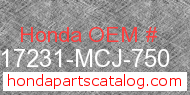 Honda 17231-MCJ-750 genuine part number image