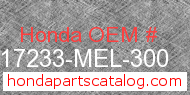 Honda 17233-MEL-300 genuine part number image