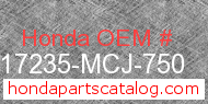Honda 17235-MCJ-750 genuine part number image