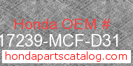 Honda 17239-MCF-D31 genuine part number image