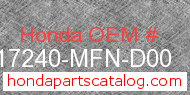 Honda 17240-MFN-D00 genuine part number image