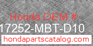 Honda 17252-MBT-D10 genuine part number image