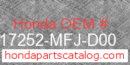 Honda 17252-MFJ-D00 genuine part number image
