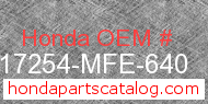Honda 17254-MFE-640 genuine part number image