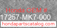 Honda 17257-MK7-000 genuine part number image