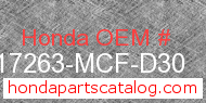Honda 17263-MCF-D30 genuine part number image