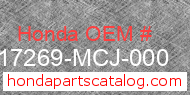 Honda 17269-MCJ-000 genuine part number image