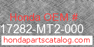Honda 17282-MT2-000 genuine part number image