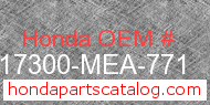 Honda 17300-MEA-771 genuine part number image