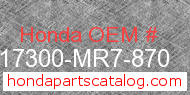 Honda 17300-MR7-870 genuine part number image