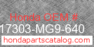Honda 17303-MG9-640 genuine part number image