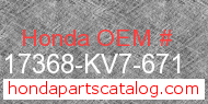 Honda 17368-KV7-671 genuine part number image