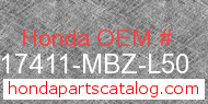 Honda 17411-MBZ-L50 genuine part number image