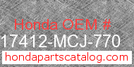 Honda 17412-MCJ-770 genuine part number image