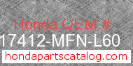 Honda 17412-MFN-L60 genuine part number image