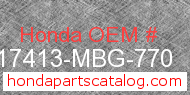Honda 17413-MBG-770 genuine part number image