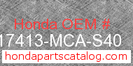 Honda 17413-MCA-S40 genuine part number image