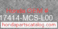 Honda 17414-MCS-L00 genuine part number image