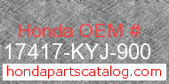 Honda 17417-KYJ-900 genuine part number image