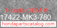 Honda 17422-MK3-780 genuine part number image